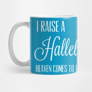 A Chosen Generation- Hallelujah Mug